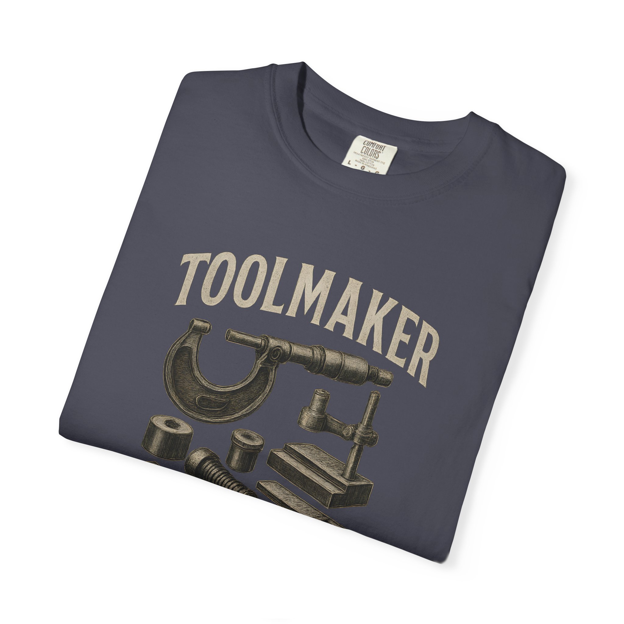 Toolmaker Precision Builds Everything Tee - Image 15