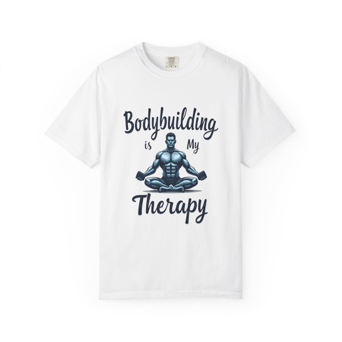 Bodybuilding Is My Therapy Tee