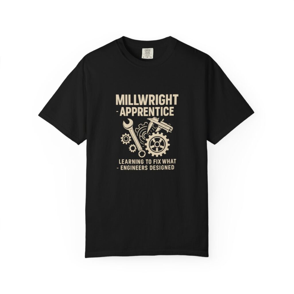 MILLWRIGHT - APPRENTICE Tee