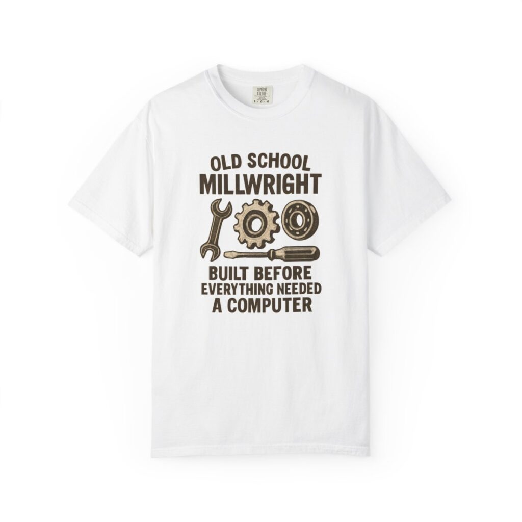 OLD SCHOOL MILLWRIGHT Tee