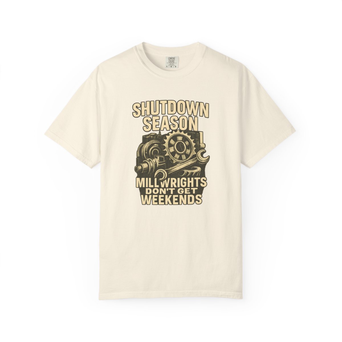 Shutdown Season Millwrights Don't Get Weekends Tee – Light Colors - Image 2