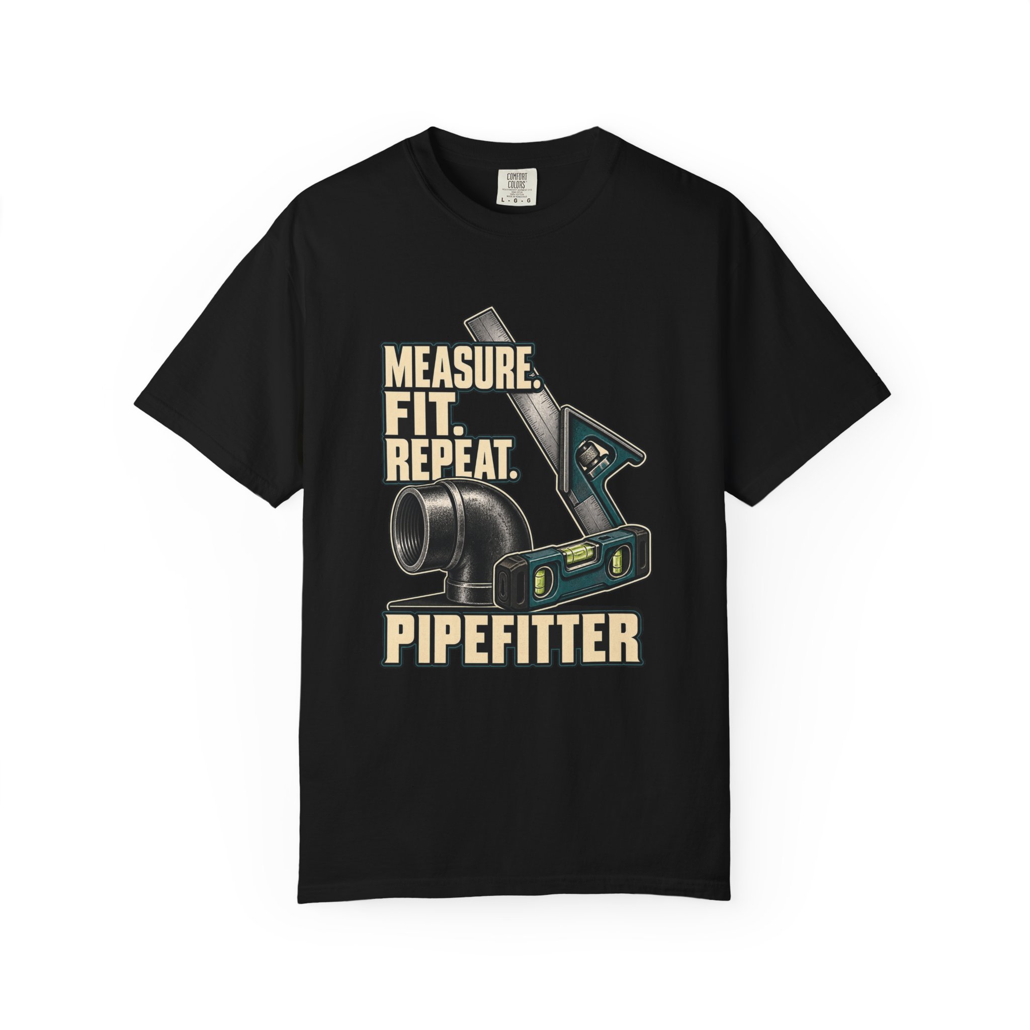 Measure. Fit. Repeat. Pipefitter Tee - Image 9