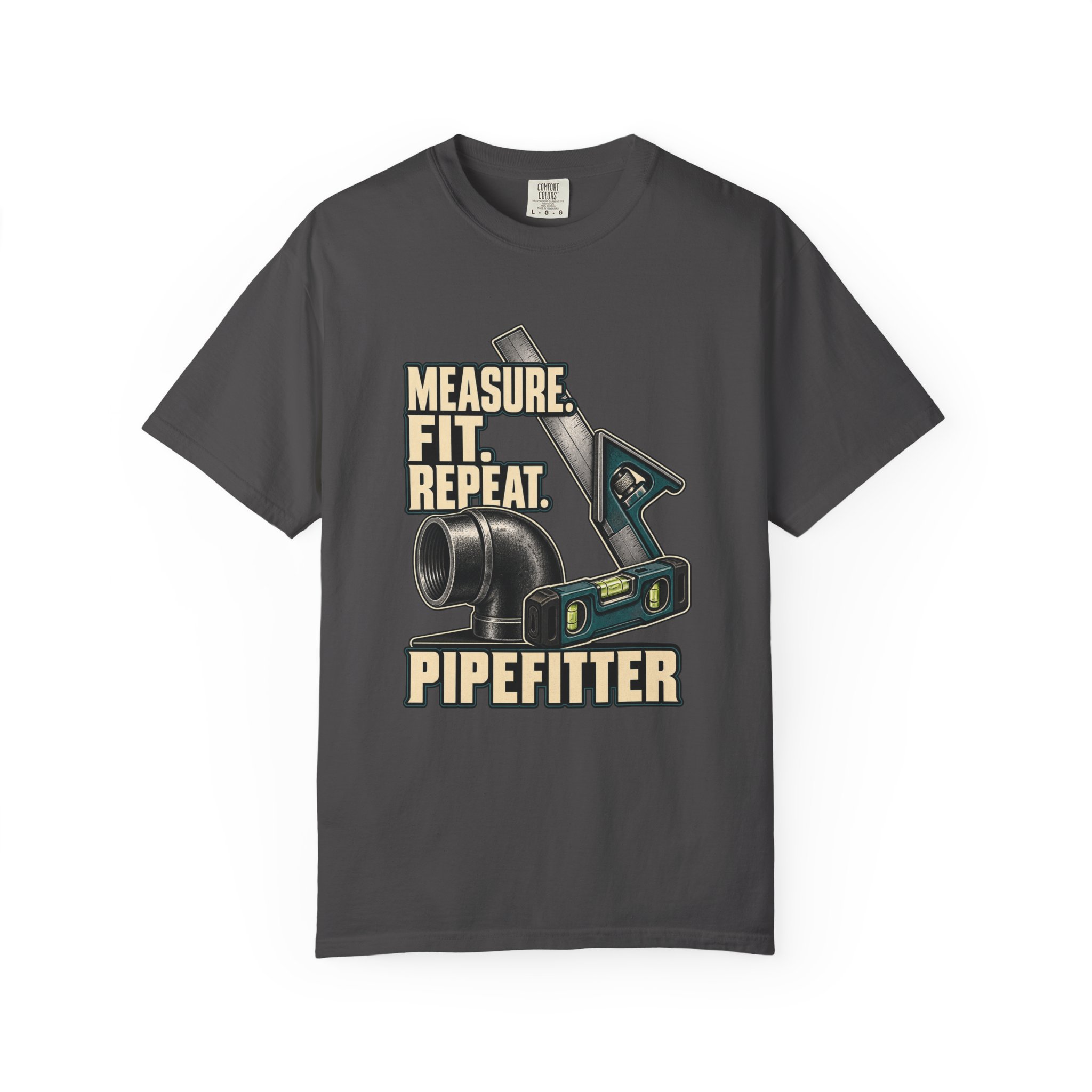 Measure. Fit. Repeat. Pipefitter Tee - Image 5