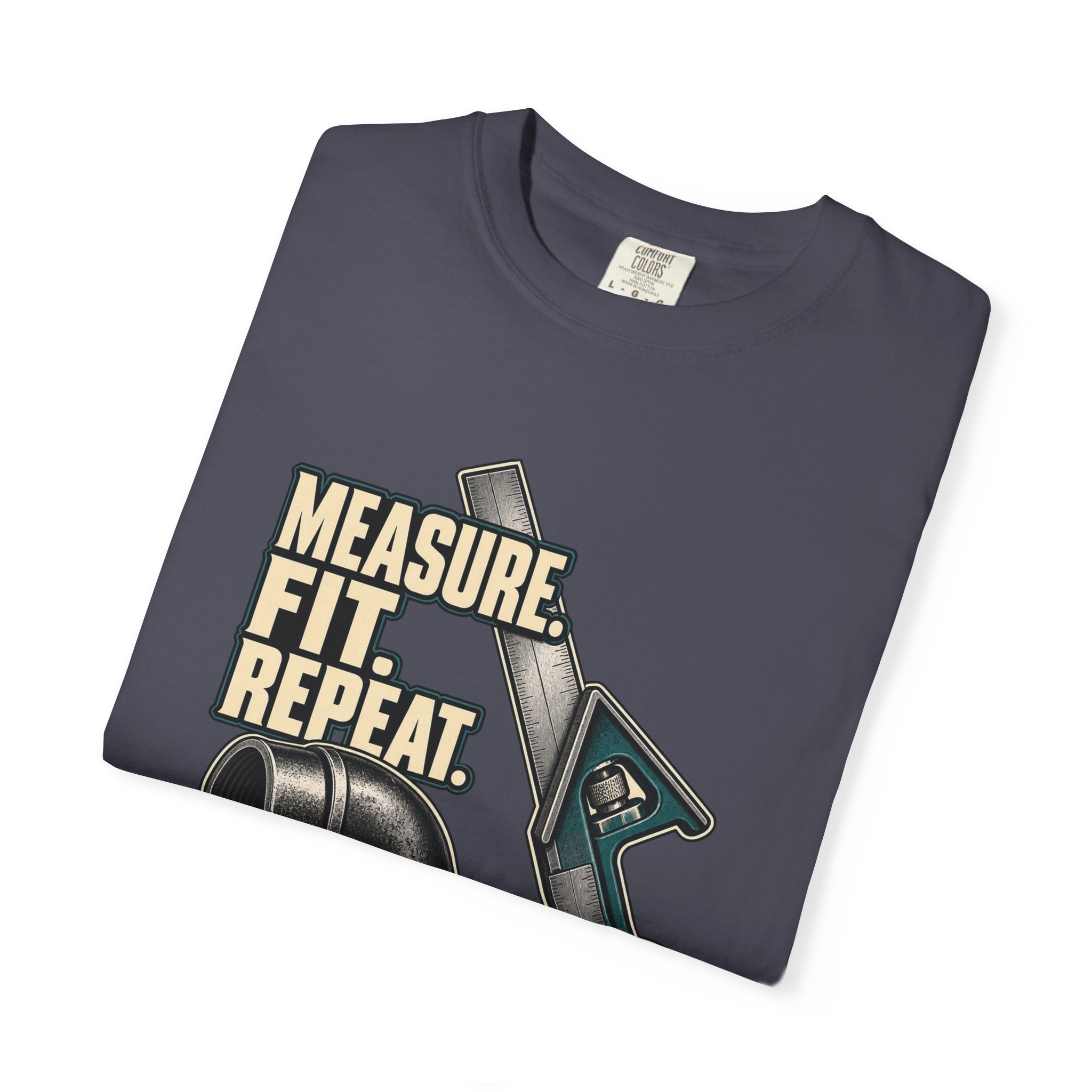 Measure. Fit. Repeat. Pipefitter Tee - Image 15